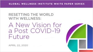 Resetting the World with Wellness White Paper Series