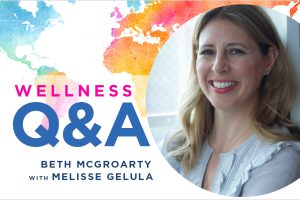 Q&A with Melisse Gelula: Shaking Up The Concept of Wellness: COVID-19, Inequality & More