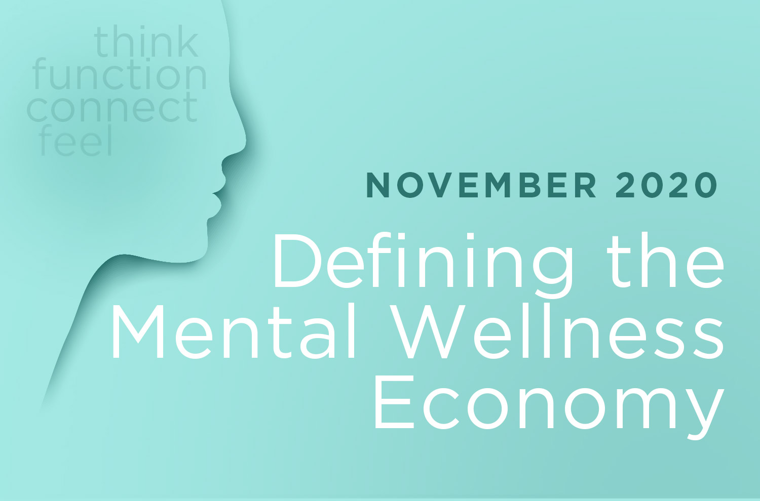 2020 Defining the Mental Wellness Economy