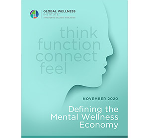 2020 Defining the Mental Wellness Economy - Global Wellness Institute