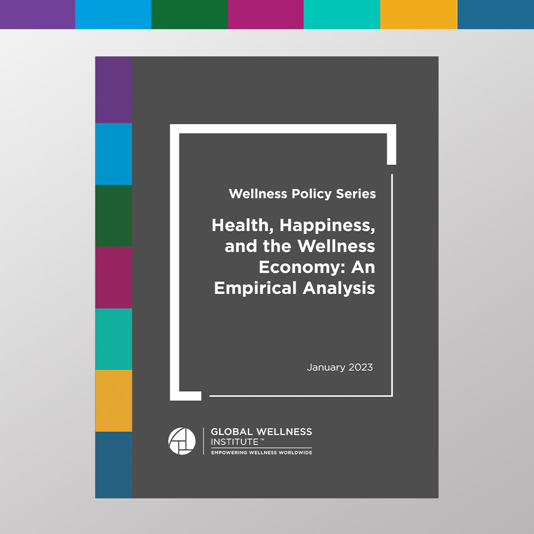 The 2023 Global Wellness Economy Monitor - Global Wellness Institute