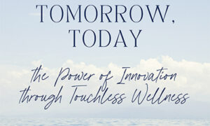 Embracing Tomorrow, Today Touchless Wellness Guide [Download]