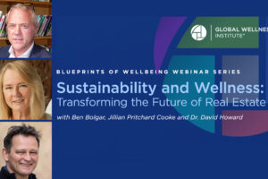 Sustainability and Wellness: Transforming the Future of Real Estate