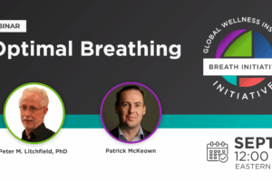 Join Us Sept. 4, 2025 for our GWI Webinar: Optimal Breathing for Mental & Physical Wellbeing:
