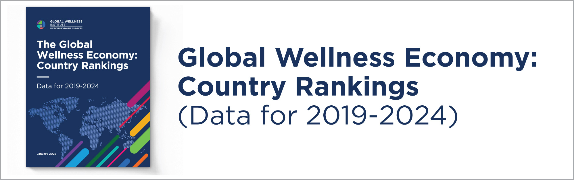 Countries With the Fastest and Slowest Growing Wellness Markets