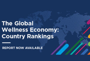 Countries With the Fastest and Slowest Growing Wellness Markets