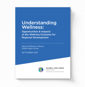 2019 Understanding Wellness: Opportunities and Impacts of the Wellness Economy for Regional Development