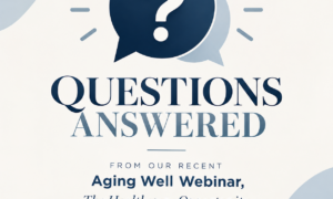 YOUR QUESTIONS ABOUT ADVERTISING WELLNESS AND OVER 60'S ANSWERED
